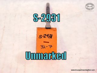 S-2931 – unmarked bar grounder, #32-7 – $20.00.
