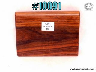 10091 – wood slicker – $25.00