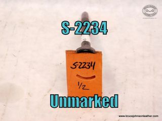 S-2234 – unmarked 1/2 lined veiner – $20.00.