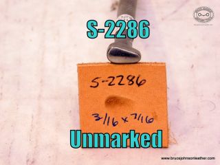 S-2286 – unmarked smooth shader 3/16 X 7/16 inch – $20.00.