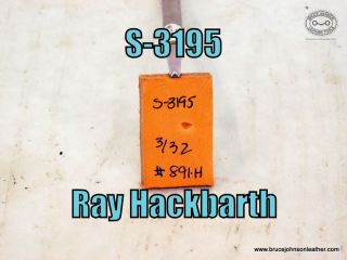 SOLD - S-3195 – Ray Hackbarth #891-H smooth figure carving type beveler, 3-32 inch – $50.00.