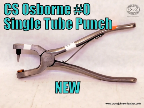 CS Osborne New #0 single tube punch, sharpened – $85.00.