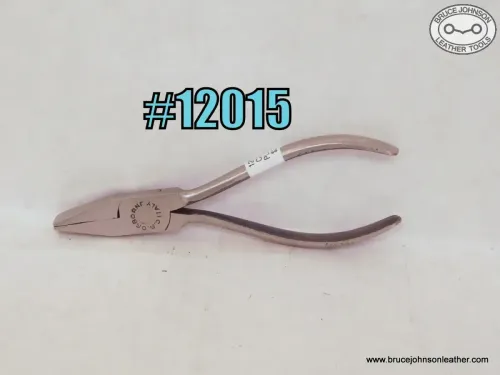 12015 – CS Osborne pliers, 1-2 inch-wide, light serration – $30.00.