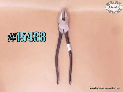 15438 – horn pliers – $25.00.