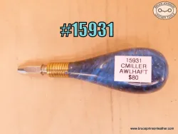 15931 – Clay Miller awl haft – $80.00