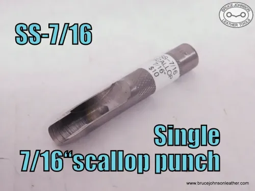 SS-7-16 – single scallop half round Punch, 7/16 inch – $10.00 - In stock