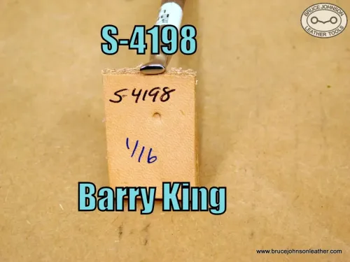 S-4198 – Barry King undershot-lifter stamp, 1/16 inch – $25.00.