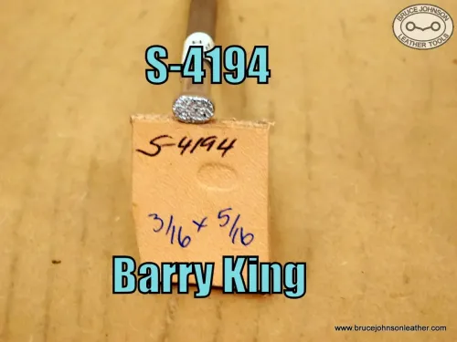 S-4194 – Barry King pebbled matting stamp, 3/16 X 5/16 inch – $25.00.