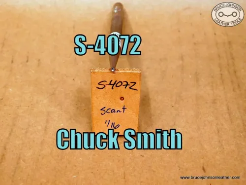 S-4072 – Chuck Smith smooth seed stamp, scant 1/16 inch – $25.00.