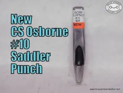 New CS Osborne #10 saddler punch, 5/16 inch – $34.00. - in stock