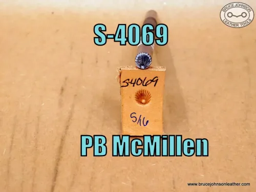 S-4069 – marked McMillen Sunburst stamp, 5/16 inch – $50.00.