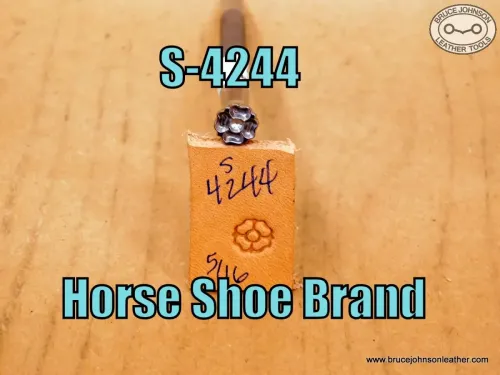 S-4244 – Horse Shoe Brand flower center, 5/16 inch – $70.00.