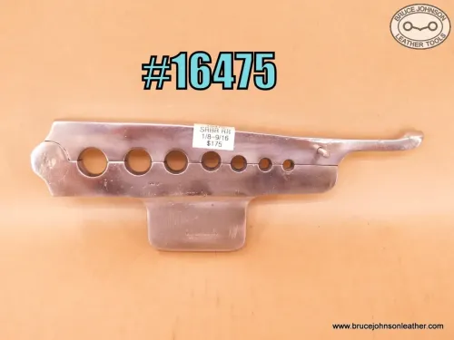 16475 – Souerbier vise mount 7 hole rein rounder, 1/8 to 9/16 inch holes – $175.00.