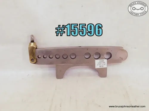 15596 – CS Osborne 9 hole vise mount rein rounder, 3/16 through 7/16 inch holes – $200.00.