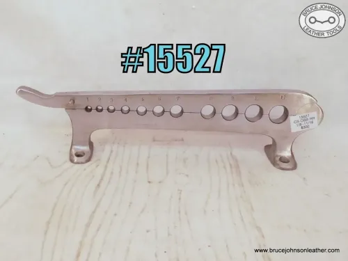 SOLD - 15527 – CS Osborne 11 hole bench mount rein rounder, 1/8 - 11/16 inch holes – $300.00