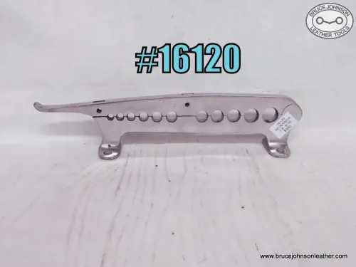 16120 – bench mount 11 hole rein rounder, 1/8 – 9/16 inch holes, closer pin included – $300.00.