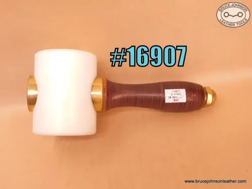 16907 – Barry King 3 pound mallet – $80.00.