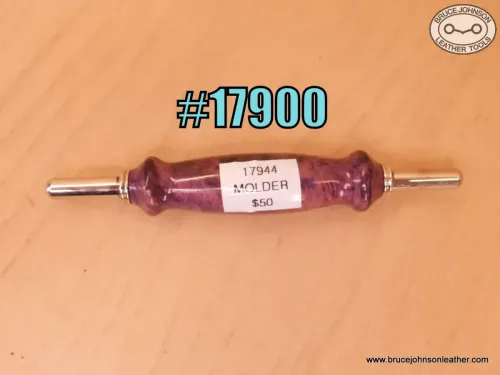 17944 – unmarked double end molding tool – $50.00.