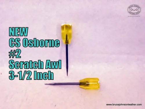 CS Osborne New #2 scratch awl, 3-1/2 inch shank end – $10.00 – in stock