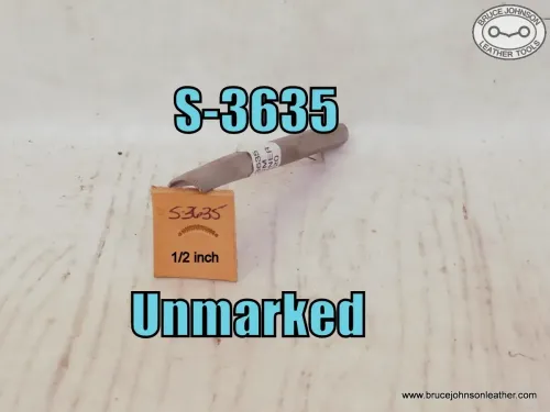 SOLD - S-3635 – unmarked forged vein stamp, 1/2 inch wide – $20.00.