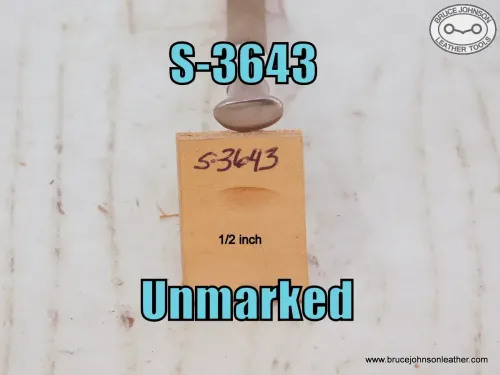 SOLD - S-3643 – unmarked slightly convex smooth bevel, 1/2 inch wide – $20.00