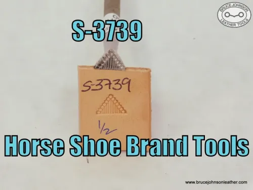 S-3739 – Horse Shoe Brand border stamp, 1/2 inch wide at base – $60.00.
