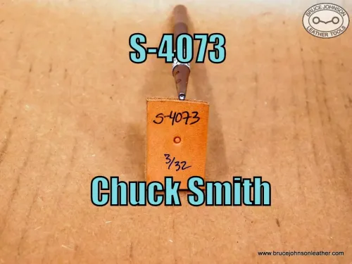 S-4073 – Chuck Smith smooth seed stamp, 3/32 inch – $25.00.