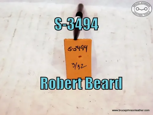 SOLD - S-3494 – Robert Beard smooth beveler stamp, 3/32 inch – $80.00.