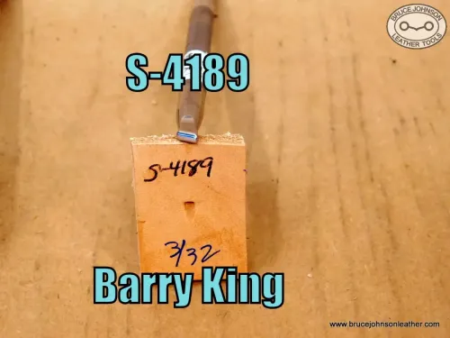 S-4189 – Barry King smooth beveler, 3/32 inch wide – $25.00.