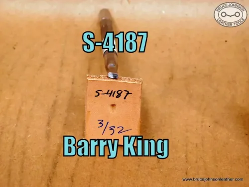 S-4187 – Barry King vertical line beveler, 3/32 inch wide – $25.00.