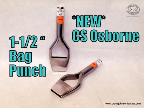 CS Osborne New 1-1/2 inch bag punch, sharpened – $90.00 – in stock.