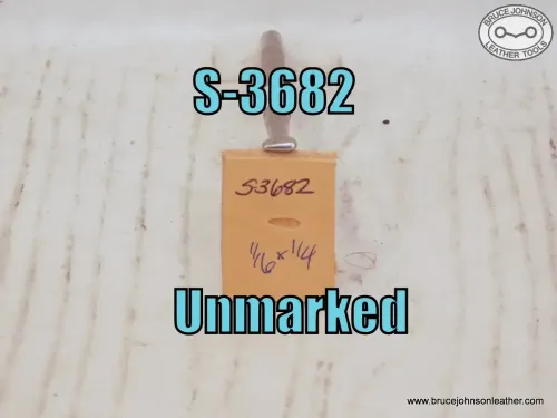 S-3682 – Unmarked smooth shader, 1/16 X 1/4 inch – $20.00.