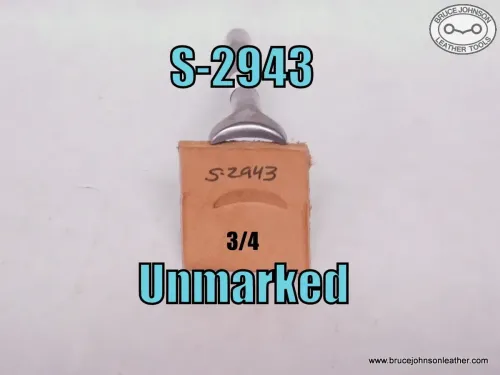 S-2943 – unmarked smooth veiner, 3/4 inch – $20.00