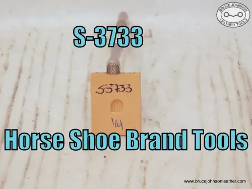 S-3733 – Horse Shoe Brand Tools border stamp, 1/4 inch – $60.00 – a few in stock.