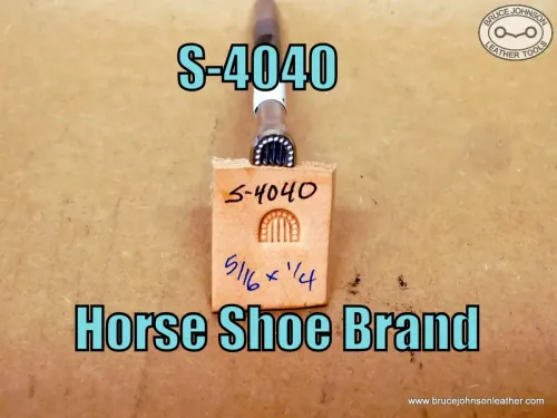 S-4040 – Horse Shoe Brand border stamp, 5/16 X 1/4 inch – $85.00.