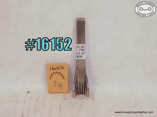 16152 – pinking punch, 3/4 inch – $90.00.