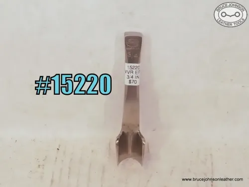 15220 – Weaver 3/4 inch English point punch – $70.00.