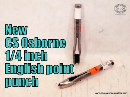 CS Osborne New 1/4 inch English point punch sharpened – $50.00 – in stock.