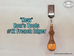 RFE12 – New Ron's Tools #12 French edger, 3/4 inch of cut – $117.00 – in stock