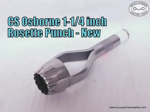 CS Osborne new 1-1/4 inch rosette punch. - $120.00 - in stock