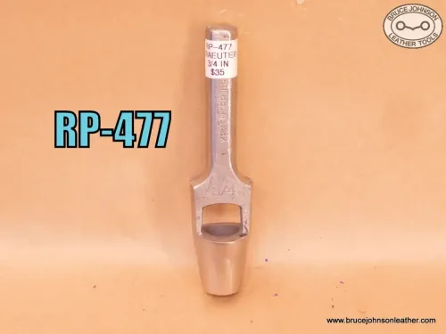 RP-477 – Kraeuter 3/4 inch round punch – $35.00.