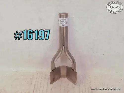 16197 – Tandy 2-1/4 inch universal end punch – $35.00.