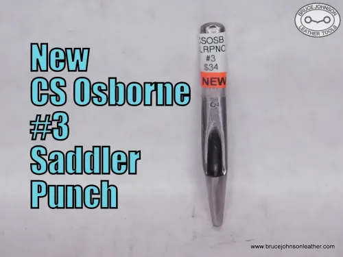 New CS Osborne #3 saddler punch, 9/64 inch – $34.00.- in stock