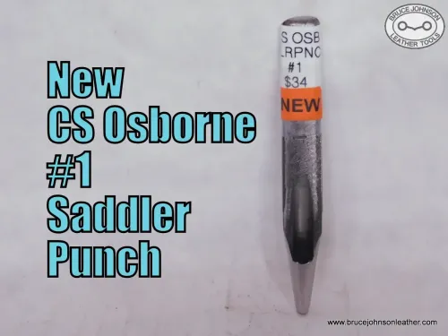 New CS Osborne #1 saddler punch, 7/64 inch – $34.00.- in stock