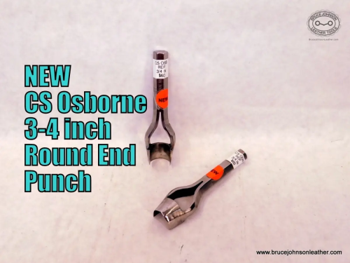 CS Osborne New 3/4 inch round end punch, sharpened-$60.00 –in stock.