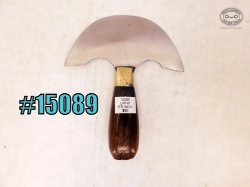 15089 – unmarked 5-1/2 inch wide round knife, sharpened – $90.00.