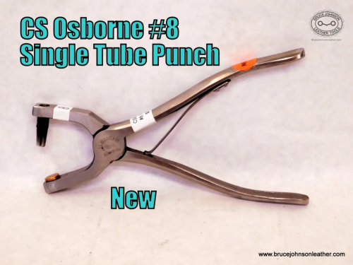 CS Osborne New #8 single tube punch, sharpened – $85.00.