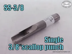 SS-3-8 – single scallop half round punch, 3/8 inch – $10.00. - In stock