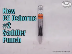 New CS Osborne #2 saddler punch, 1/8 inch – $34.00.- in stock