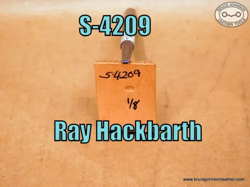 S-4209 – original Ray Hackbarth #103 3 hole bar grounder, 1/8 inch – $50.00